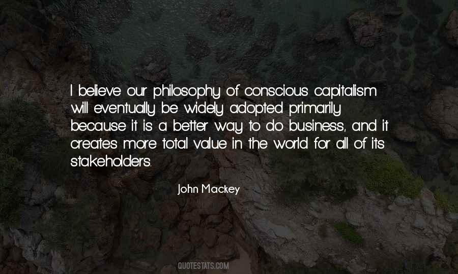 Quotes About Conscious Capitalism #457238