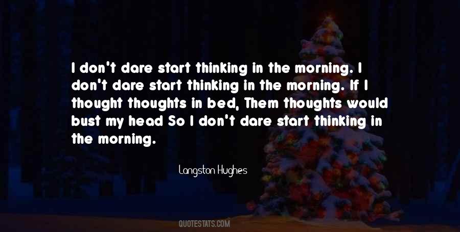 Quotes About Bed Head #961701