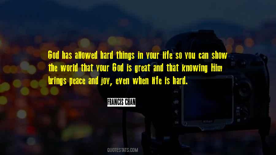 Quotes About Hard Things In Life #1200822