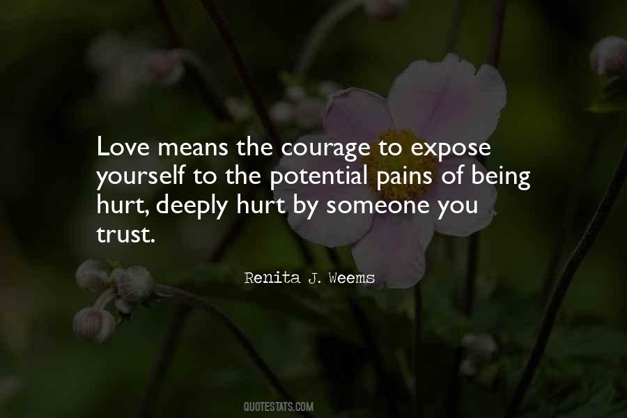 Quotes About Hurt By Someone You Love #1357062