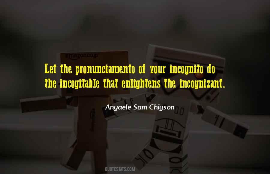 Quotes About Pronunciamento #330248