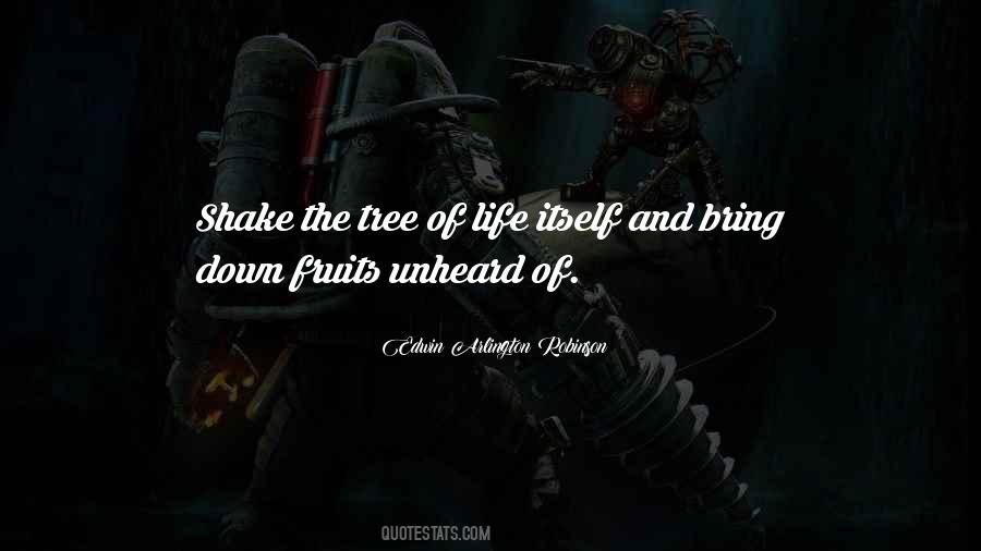 Quotes About Fruits Of Life #431362