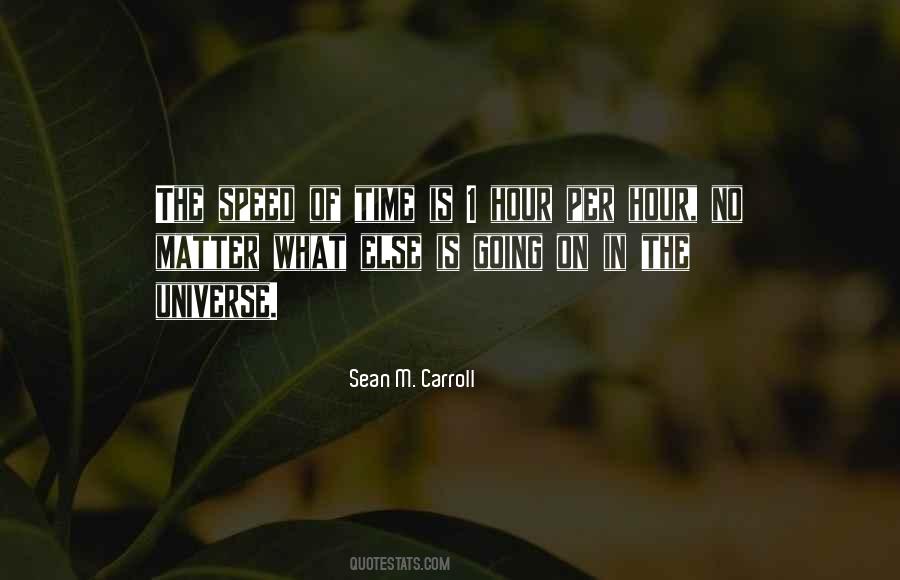 Speed Of Time Quotes #1012451