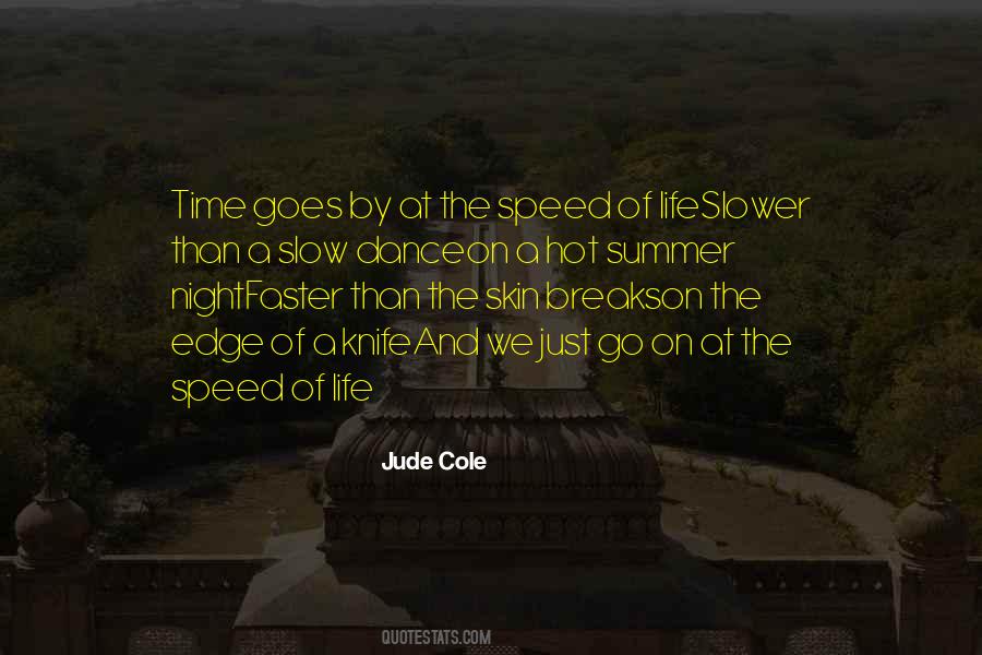 Speed Of Time Quotes #1149454