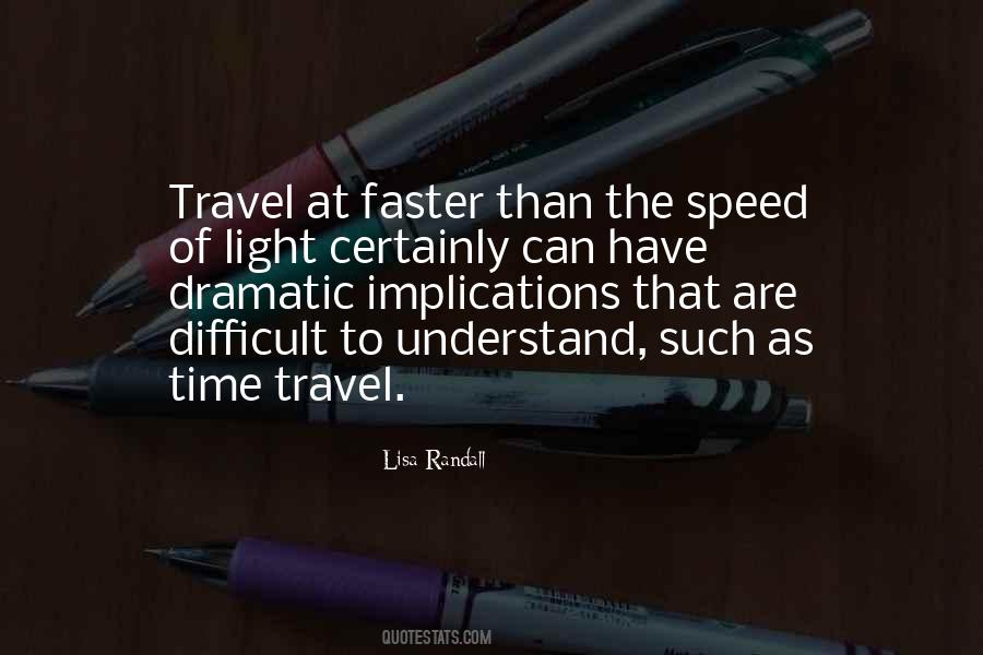 Speed Of Time Quotes #1485229