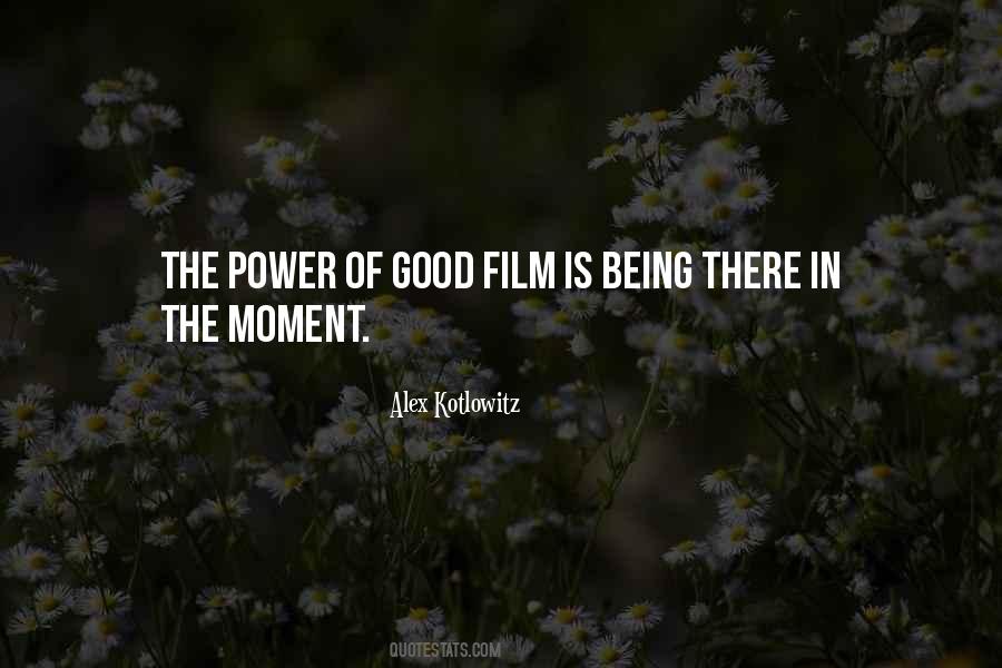 Quotes About Power Of Film #1439016