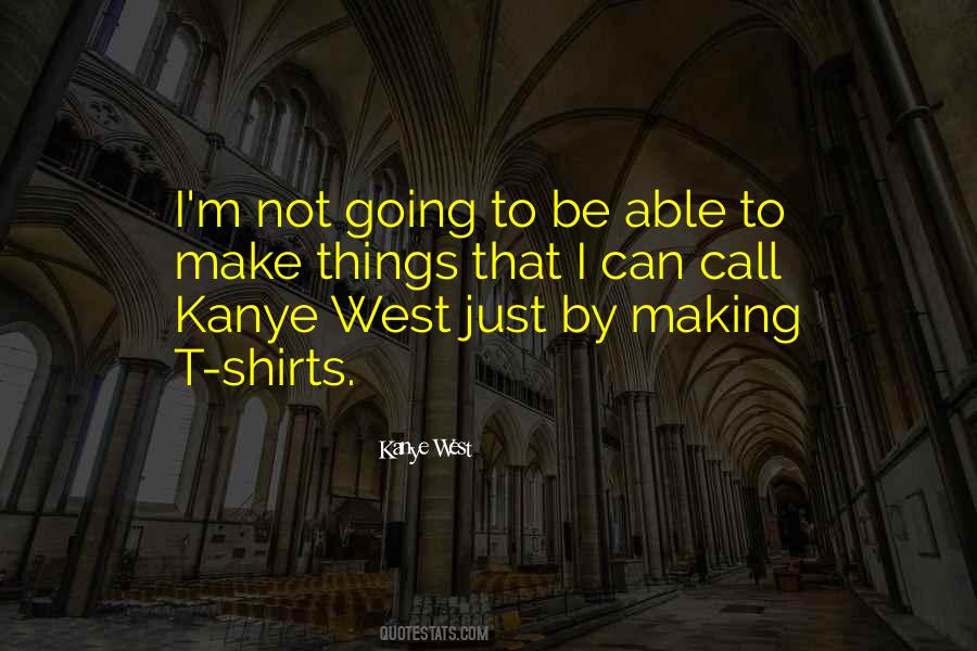 Quotes About Kanye #26876