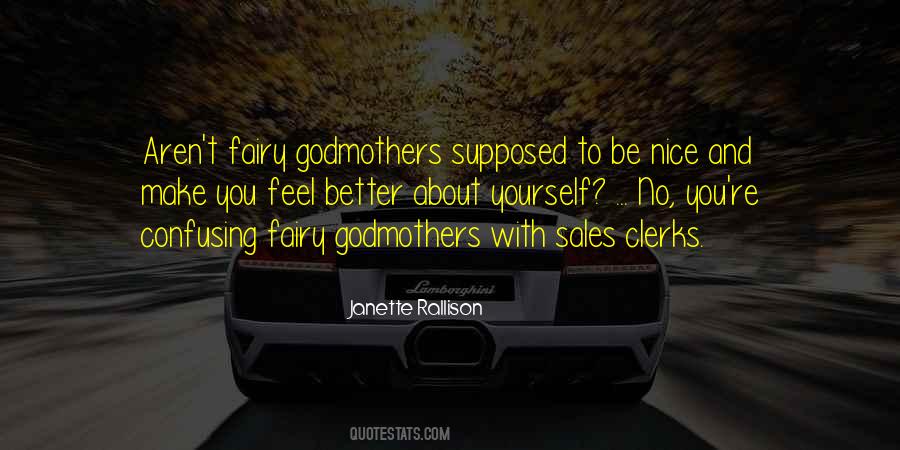 Quotes About Fairy Godmothers #1262998