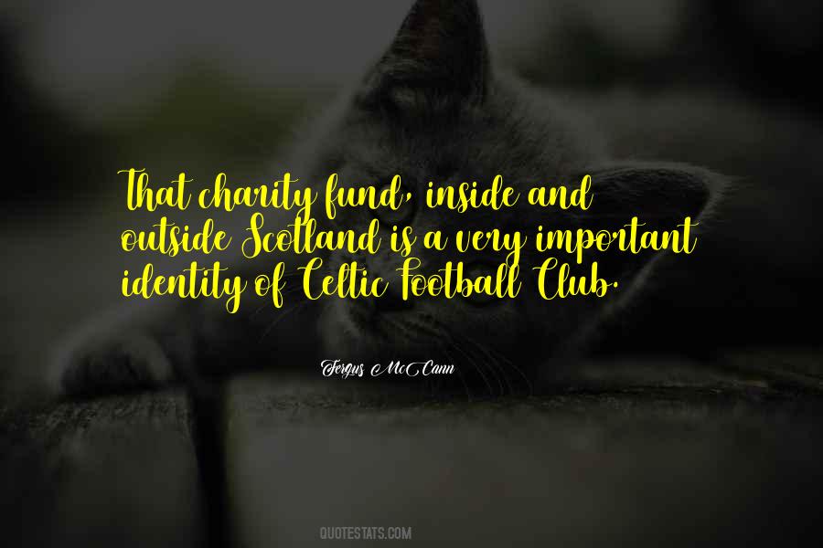 Quotes About Celtic Football Club #1859122