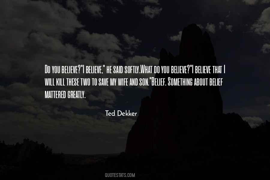 Quotes About My Wife And Son #1481850