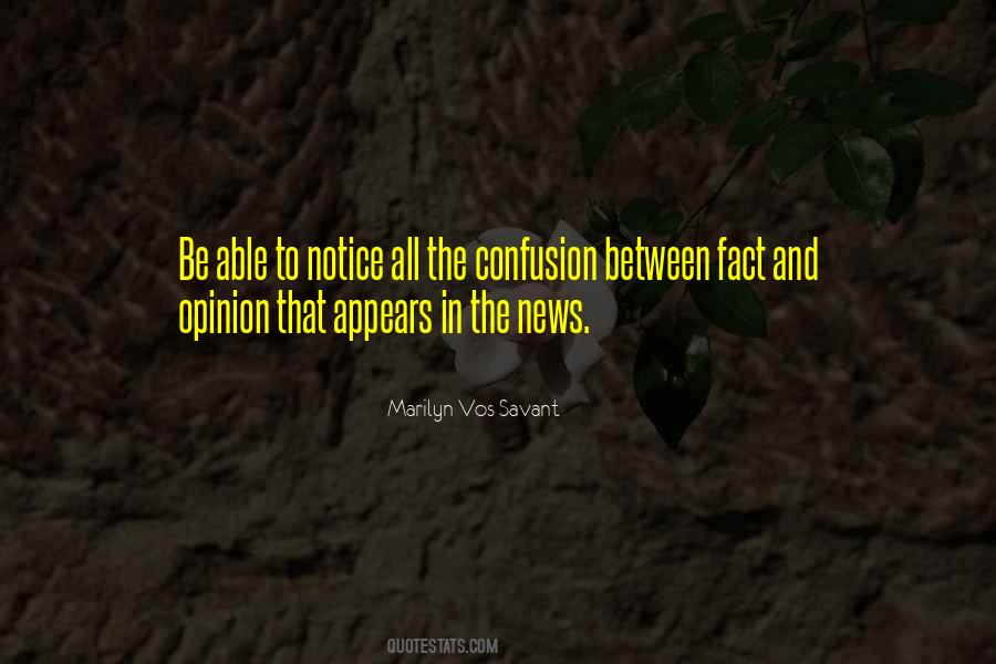 Quotes About Fact And Opinion #1669836