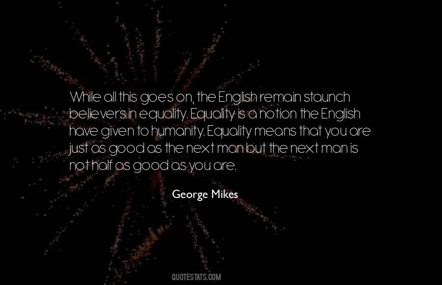 Quotes About Humanity And Equality #1379307