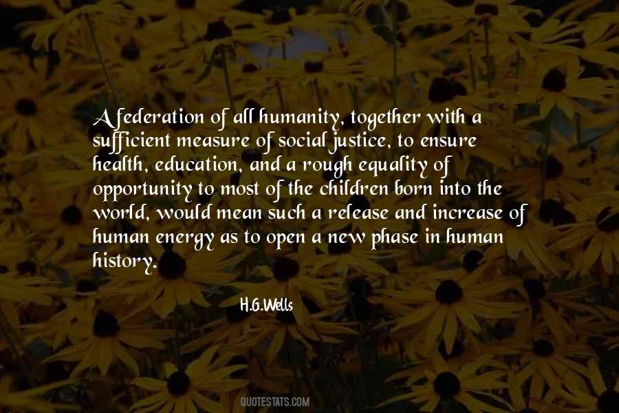 Quotes About Humanity And Equality #206277