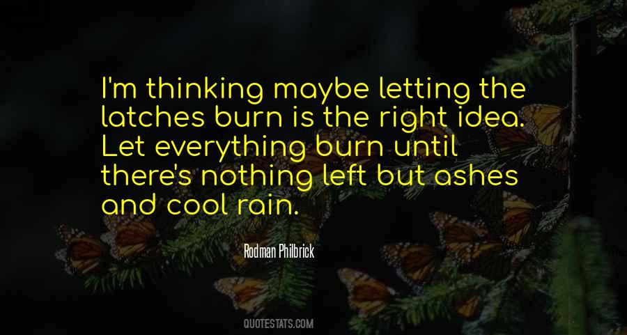 Fire And Rain Quotes #803545