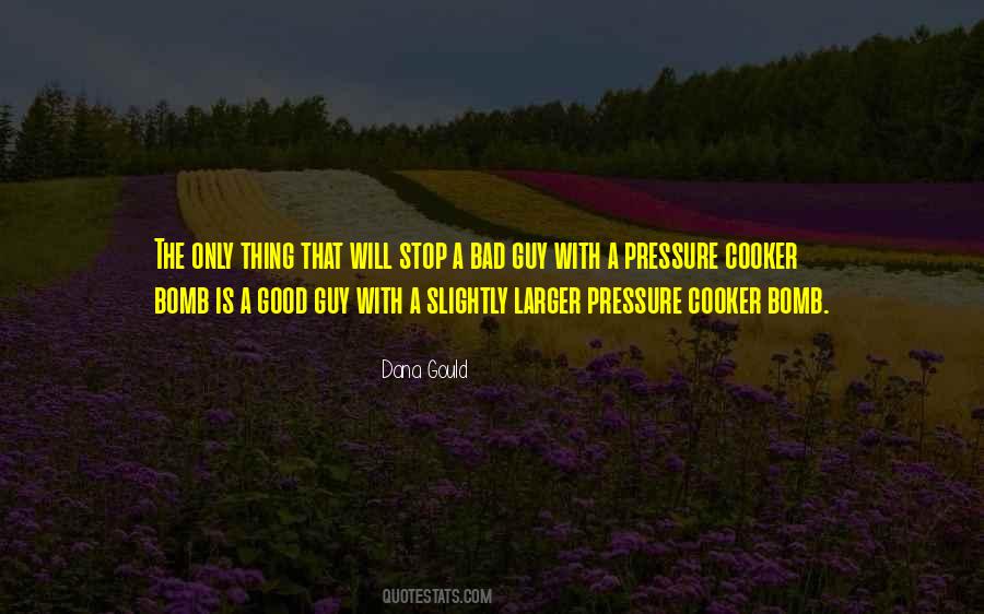 Pressure Is Good Quotes #1336398