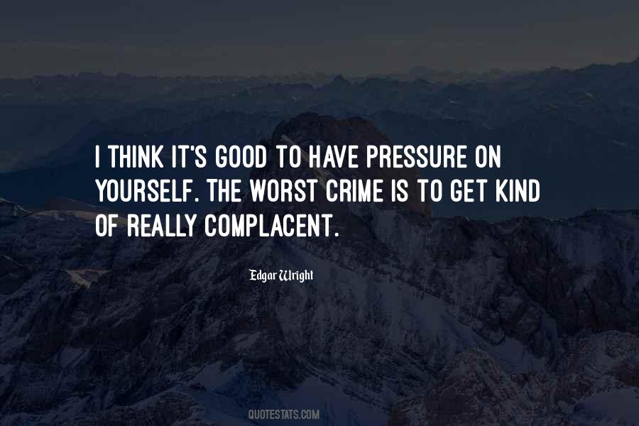 Pressure Is Good Quotes #1451263