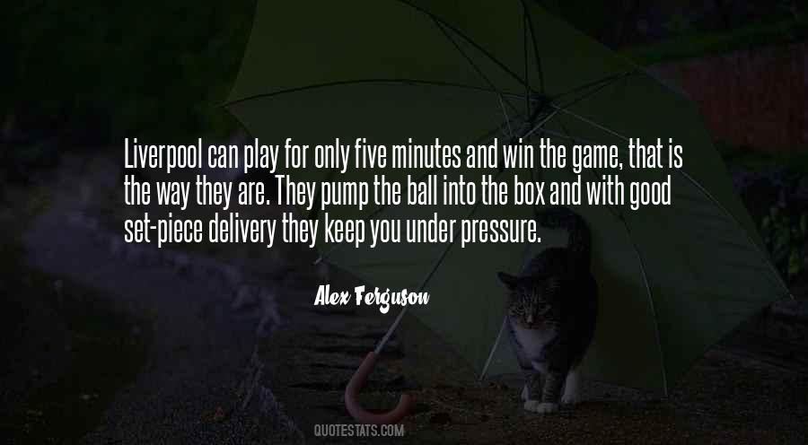 Pressure Is Good Quotes #1814539
