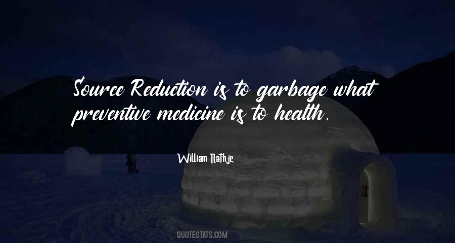 Quotes About Preventive Medicine #45541