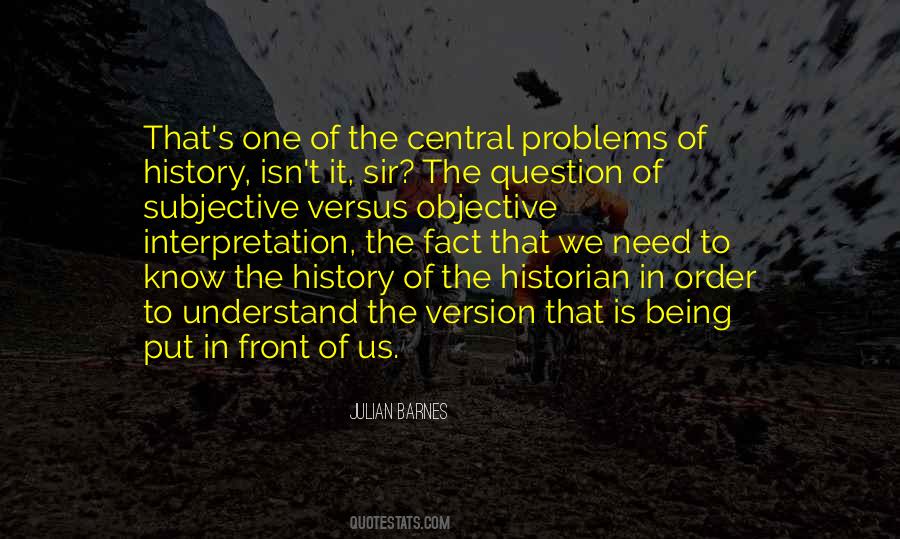 History Interpretation Quotes #1217012