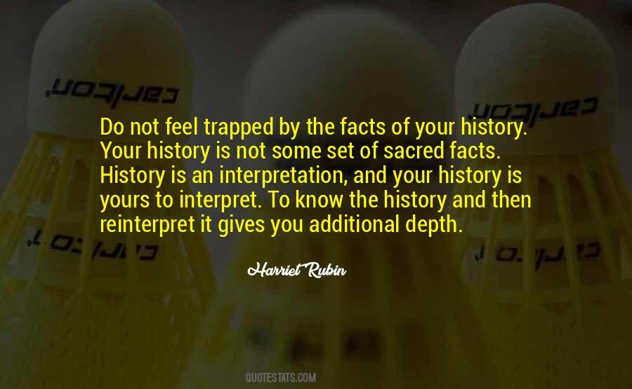 History Interpretation Quotes #469810