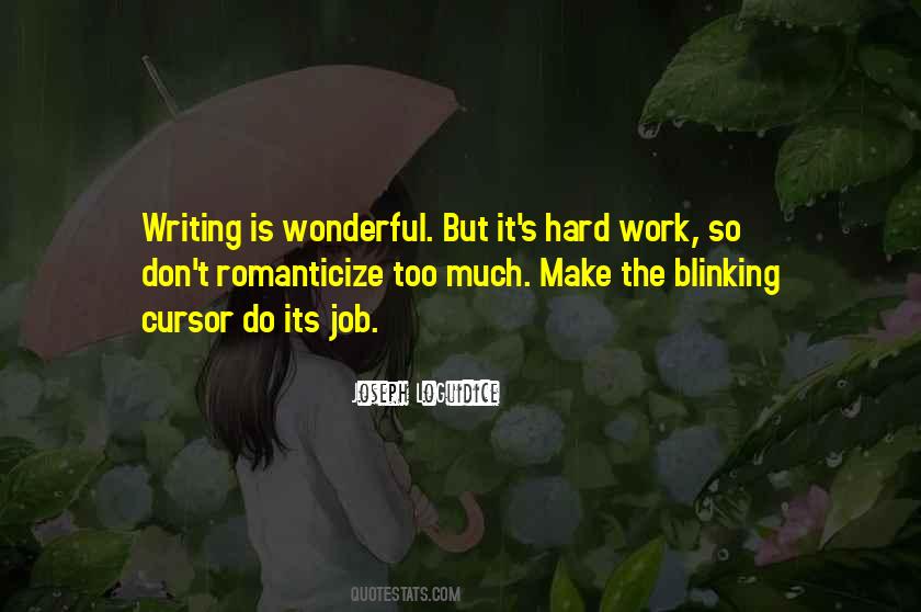 Quotes About Too Much Hard Work #1811156