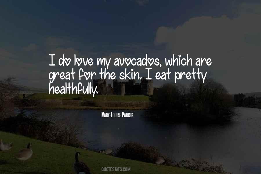 Quotes About Avocados #2077