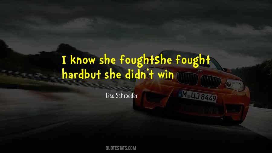 She Fought Quotes #644274