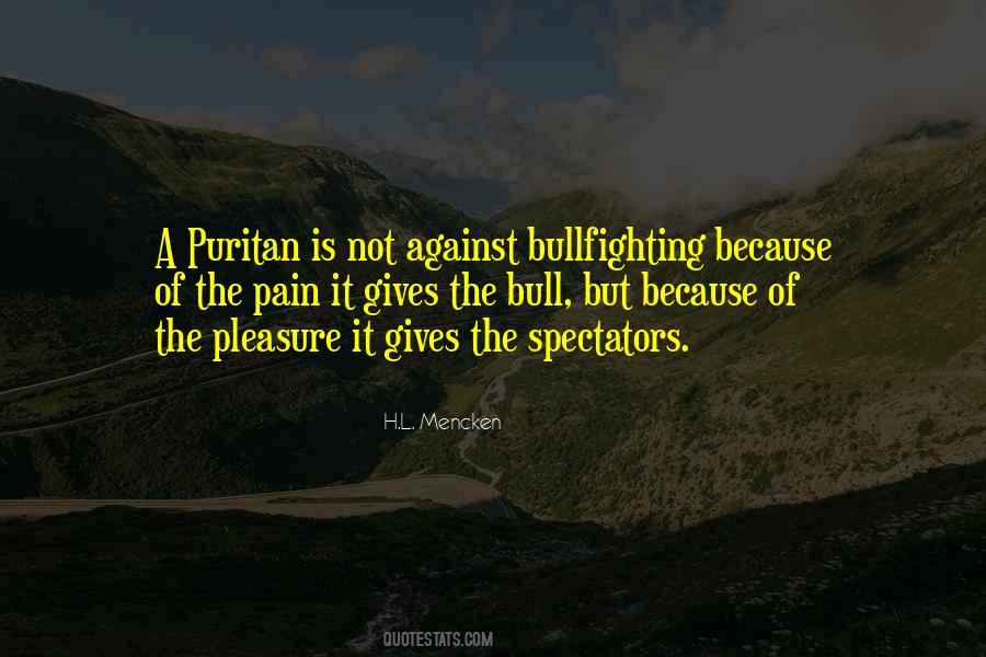 Quotes About Bullfighting #1551508