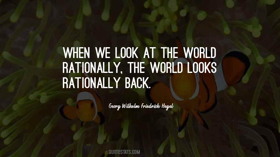 Look At The World Quotes #1002036