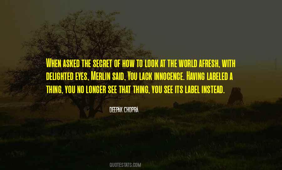 Look At The World Quotes #1726049