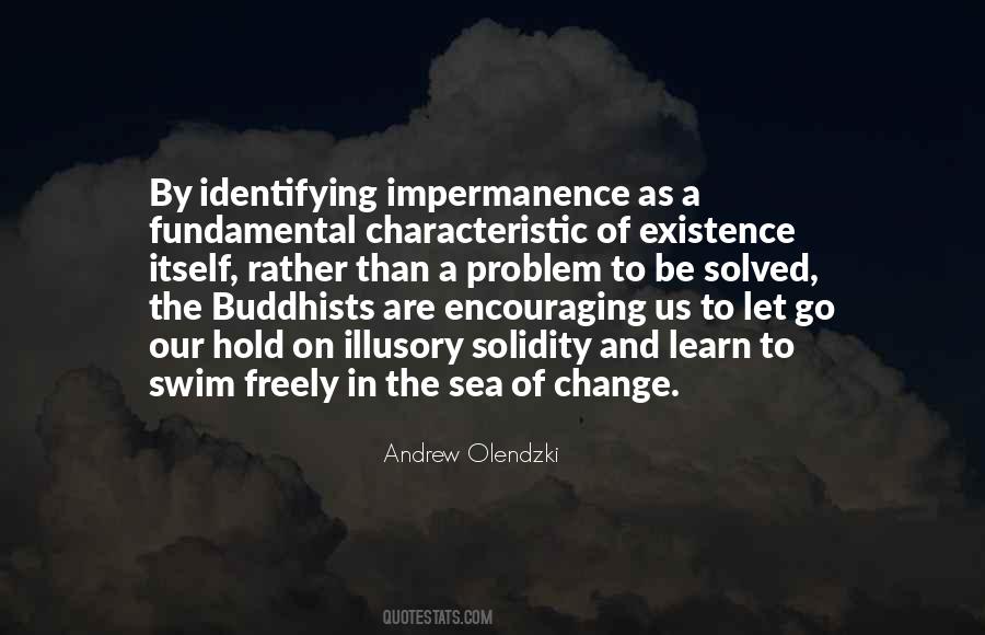 Quotes About Change And Impermanence #1591291