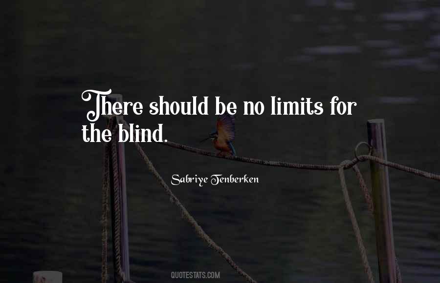 Quotes About No Limits #1286628