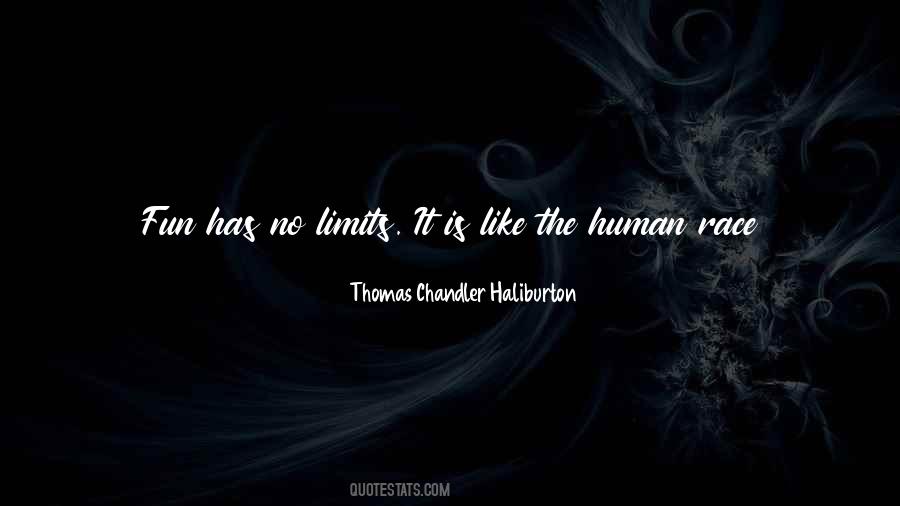 Quotes About No Limits #1390850