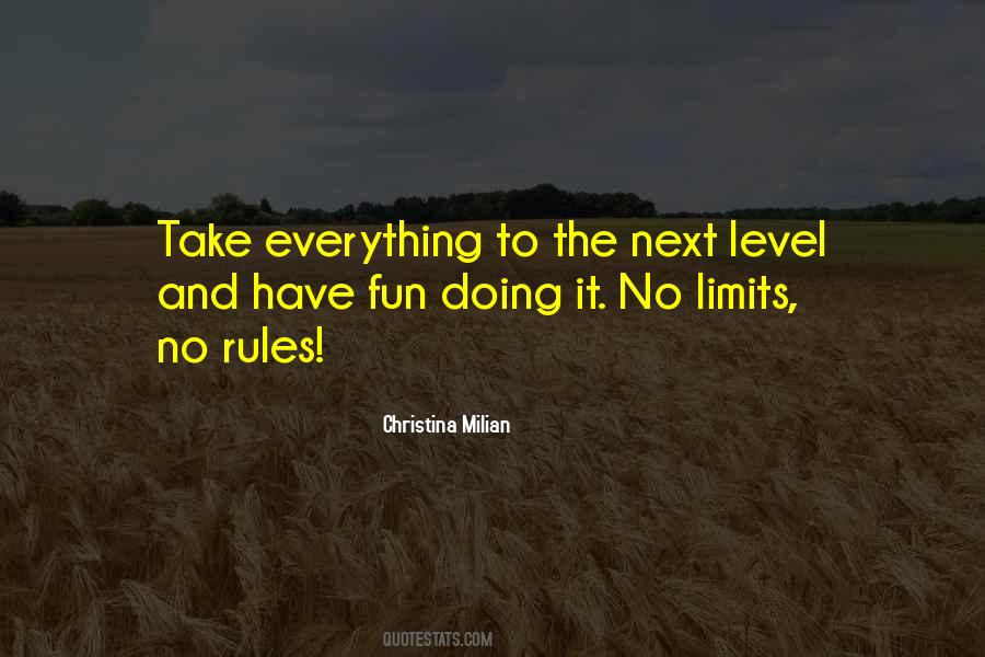 Quotes About No Limits #1711229