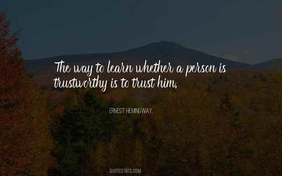 Person Is Trustworthy Quotes #292508