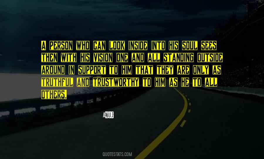 Person Is Trustworthy Quotes #437195