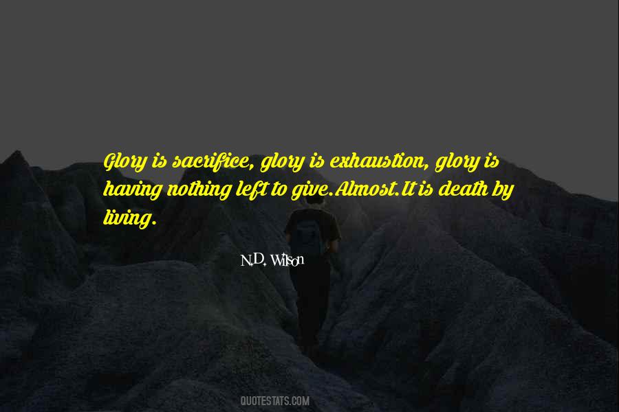 Quotes About Nothing Left To Give #495452