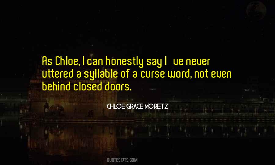 Quotes About Behind Closed Doors #275609