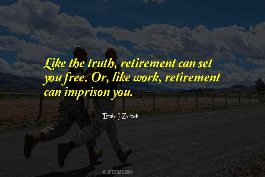 Quotes About Set You Free #1319469