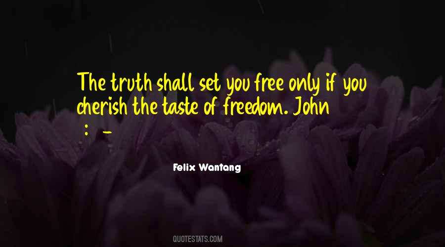 Quotes About Set You Free #487121