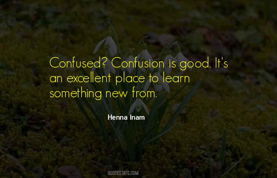 Quotes About Confused #1695400