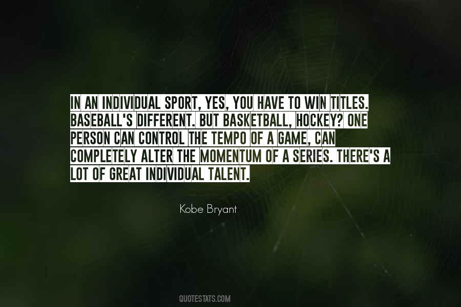 Quotes About Momentum In Sports #838631