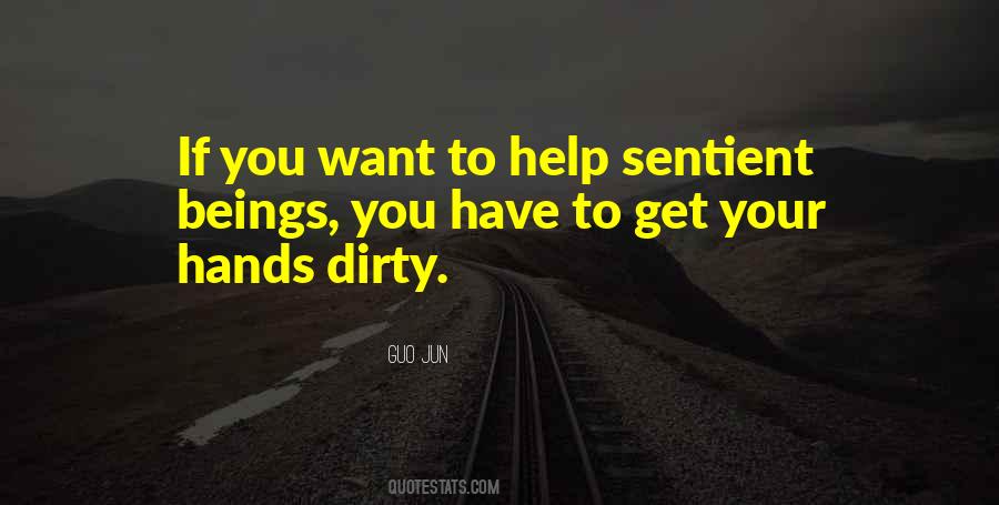 Hands Dirty Quotes #1134824
