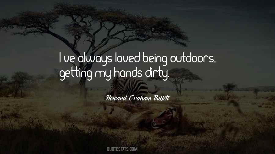 Hands Dirty Quotes #555807