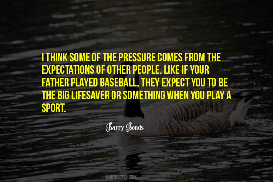 Quotes About Pressure In Sports #1644891