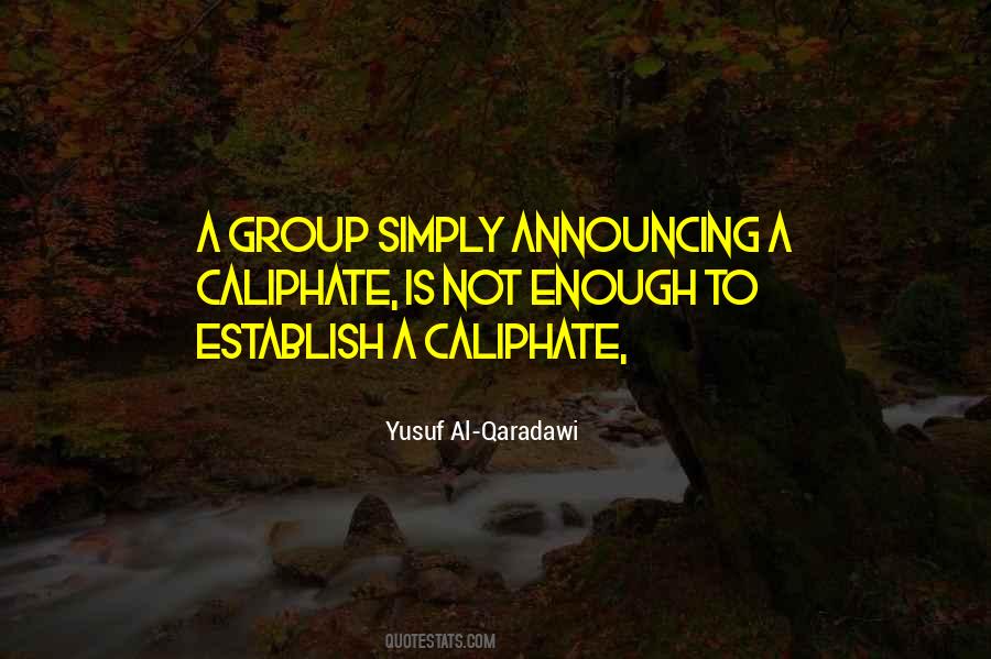 Quotes About Caliphate #745610