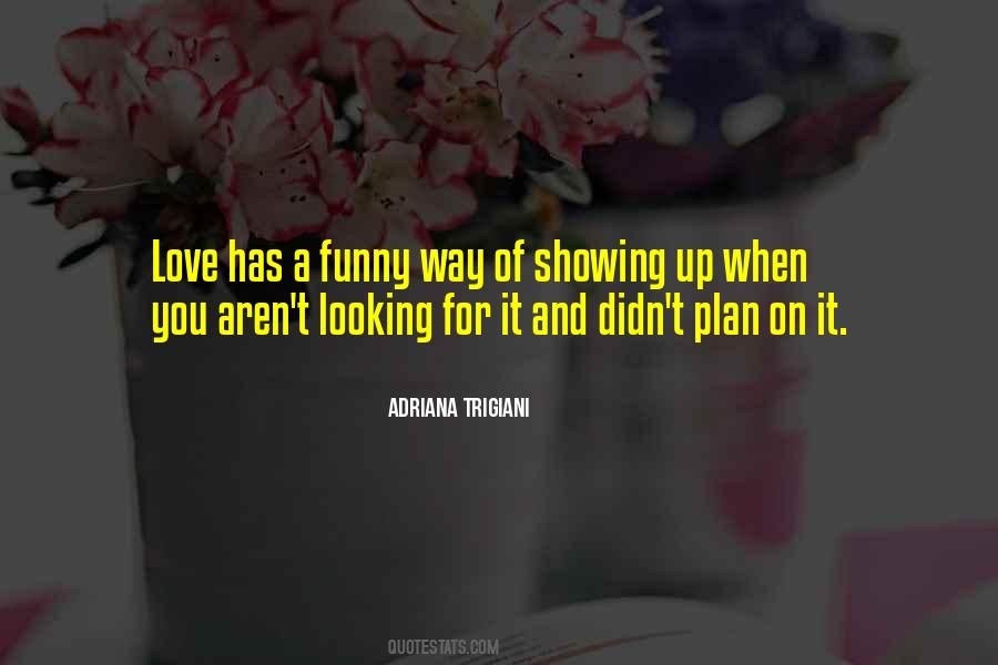 Quotes About Showing Love #691337