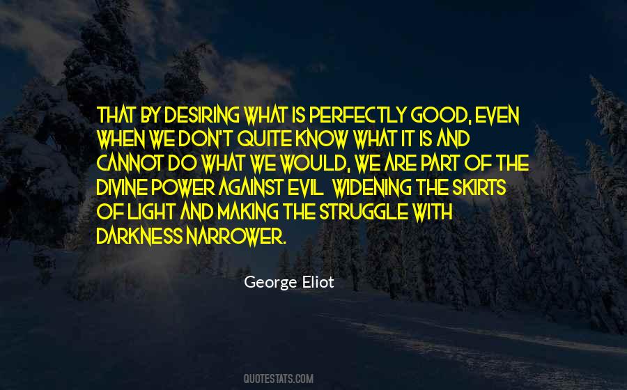 Quotes About Power And Evil #570731