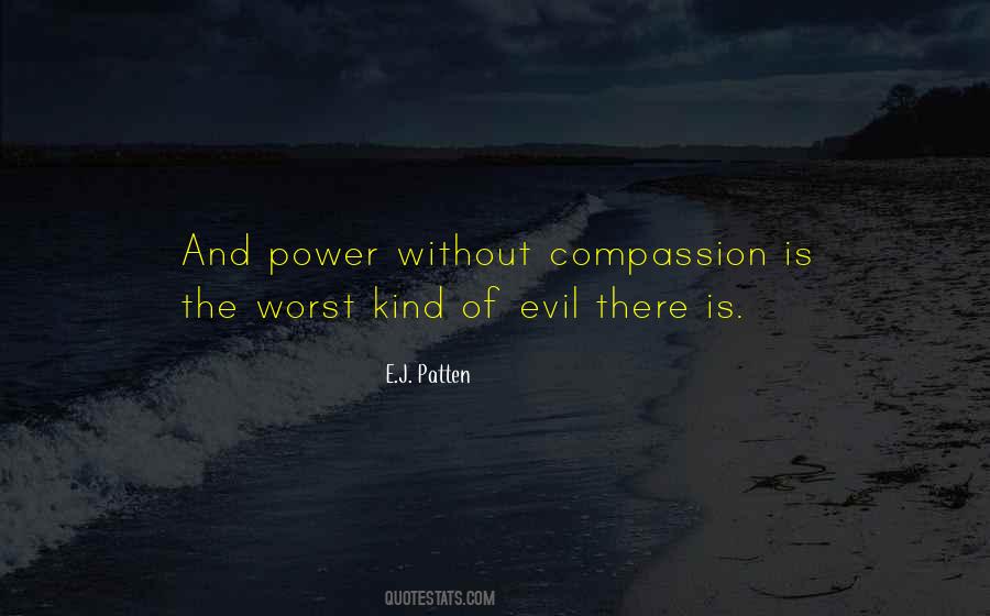 Quotes About Power And Evil #584549