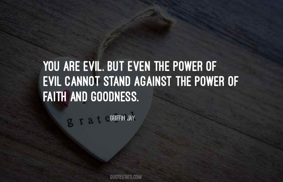 Quotes About Power And Evil #692980
